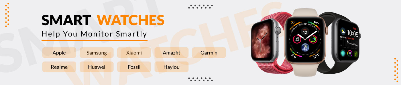 Smart Watches Smart Watches